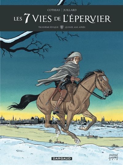 Les 7 Vies de l'Épervier - Troisième époque - Quinze ans après - André Juillard