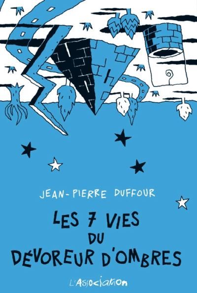 Les 7 vies du dévoreur d'ombres