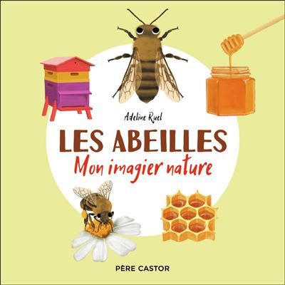 Les abeilles Mon imagier nature