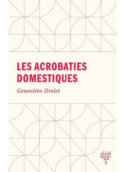 Les acrobaties domestiques