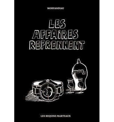 Les Affaires reprennent