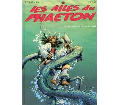 Les Ailes du Phaéton T01 - Le Ventre de Kashoum
