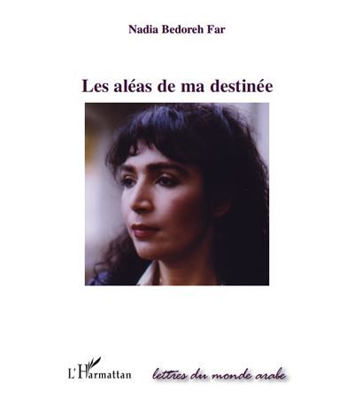 Les aléas de ma destinée