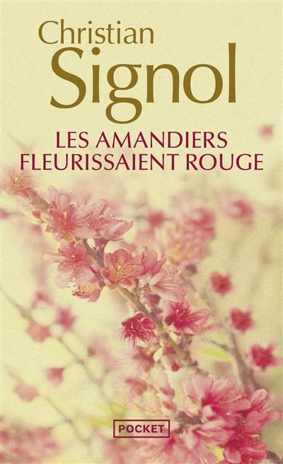 Les amandiers fleurissaient rouge