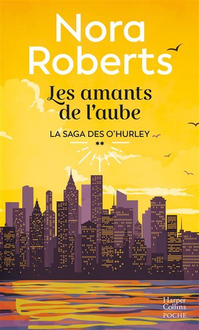 Les Amants de l'aube La suite de la Saga O'Hurley 2