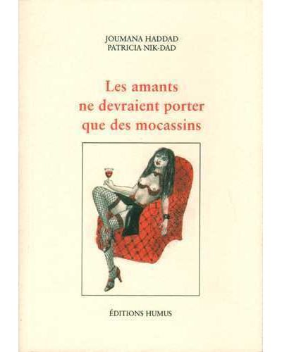 Les amants ne devraient porter que des mocassins