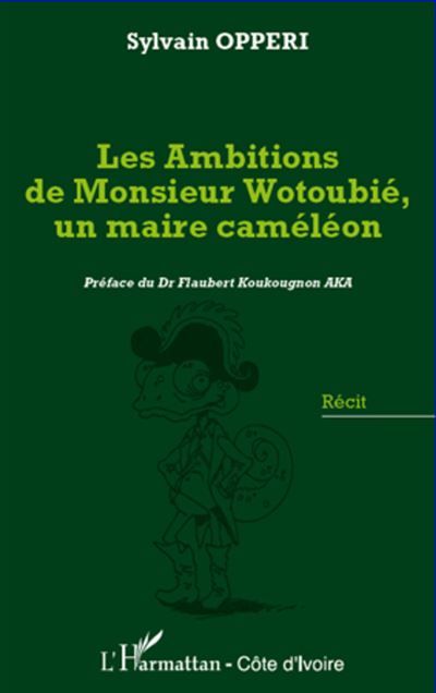 Les ambitions de Monsieur Wotoubié, un maire caméléon