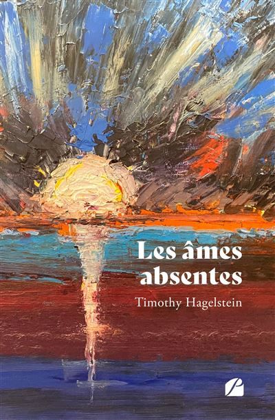 Les âmes absentes Suivi de « Poésies nomades »