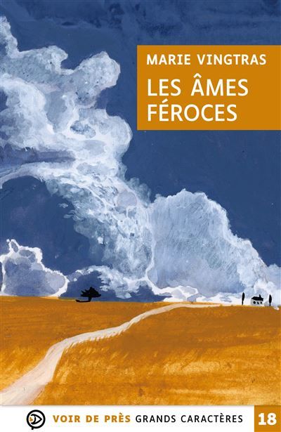 Les ames feroces Grands caractères, édition accessible pour les malvoyants