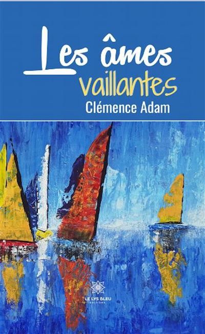 Les âmes vaillantes