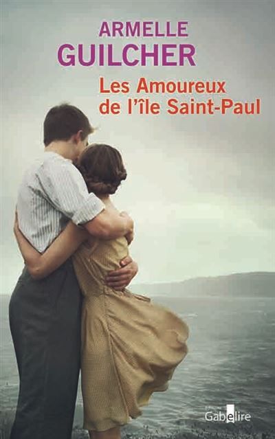 Les Amoureux de l'île Saint-Paul Edition en gros caractères