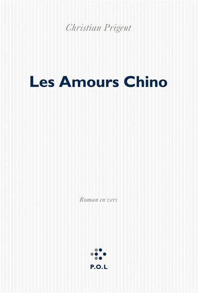 Les amours Chino Roman en vers