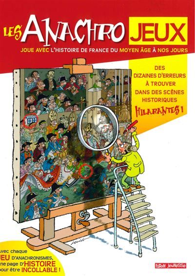 Les Anachrojeux Joue avec l'histoire du Moyen Âge à nos jours