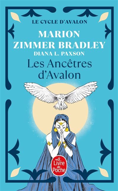 Les Ancêtres d'Avalon (Le Cycle d'Avalon, Tome 5)