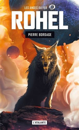 Les anges du Fer - Le Cycle de Lucifal, T1