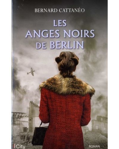 Les anges noirs de Berlin
