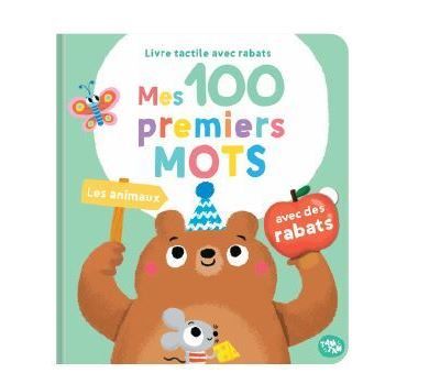 Les animaux - 100 premiers mots Avec des rabats