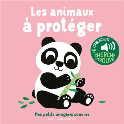 Les animaux à protéger Des sons à écouter, des images à regarder