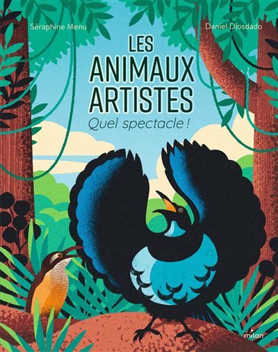 Les animaux artistes Quel spectacle !