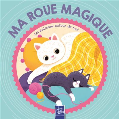 Les animaux autour de moi - Ma roue magique