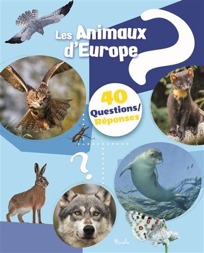 Les animaux d'Europe - 40 questions / réponses