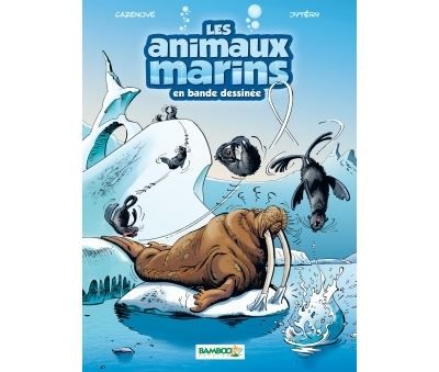 Les Animaux marins en BD - tome 04