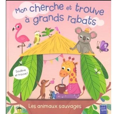 Les animaux sauvages - Mon cherche et trouve à grands rabats