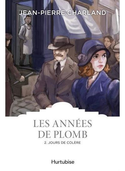 Les annees de plomb t 02 jours de colere