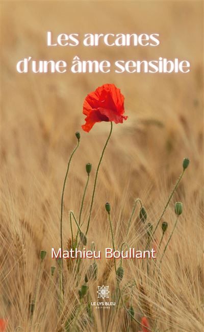 Les arcanes d'une âme sensible