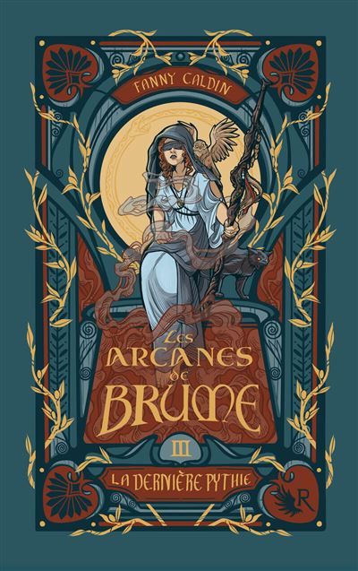 Les Arcanes de brume - Tome 3 La Dernière pythie