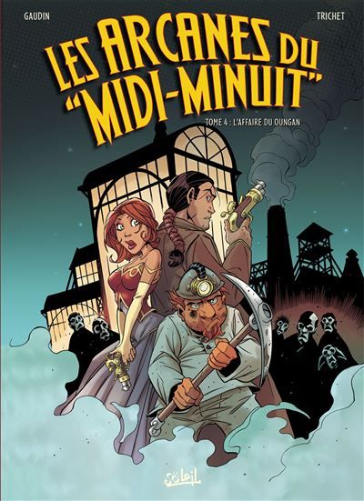 Les Arcanes du Midi-Minuit T04 - L'Affaire du Oungan