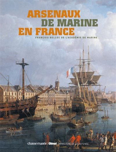 Les arsenaux de marine en France