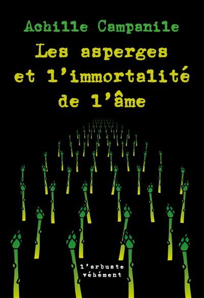 Les asperges et l'immortalité de l'âme