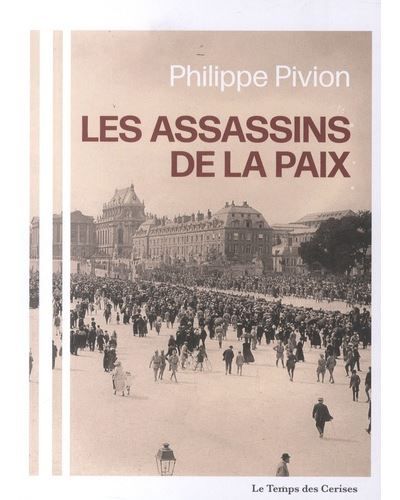 Les assassins de la paix