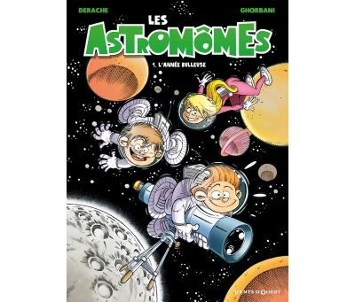 Les Astromômes - Tome 01 L'année bulleuse