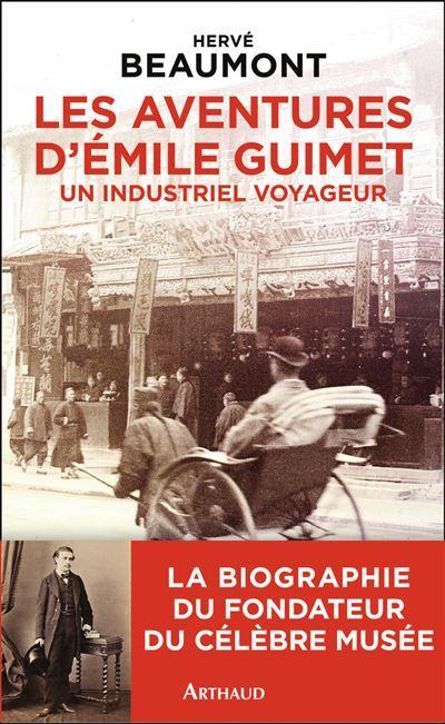 Les Aventures d'Émile Guimet Un industriel voyageur