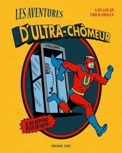 Les aventures d'Ultra-Chômeur 2ème édition
