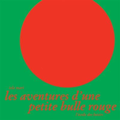 Les aventures d'une petite bulle rouge