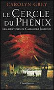Les aventures de Cassandra Jamiston - Le Cercle du phénix