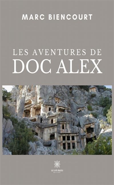 Les aventures de doc Alex