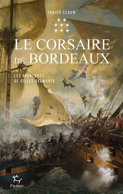 Les Aventures de Gilles Belmonte - Tome 8 Le Corsaire de Bordeaux