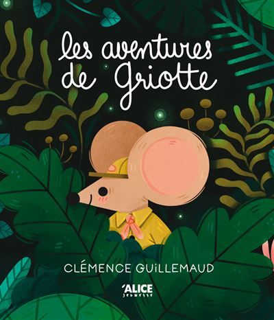Les aventures de griotte