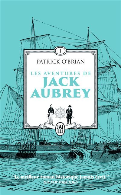 Les aventures de Jack Aubrey Maître à bord - Capitaine de vaisseau