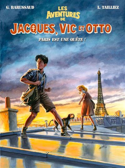Les aventures de Jacques, Vic et Otto - Tome 2 Paris est une quête