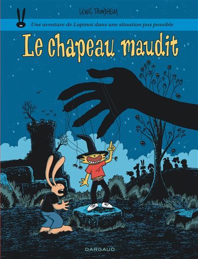 Les aventures de Lapinot  - Tome 17 - Le Chapeau maudit