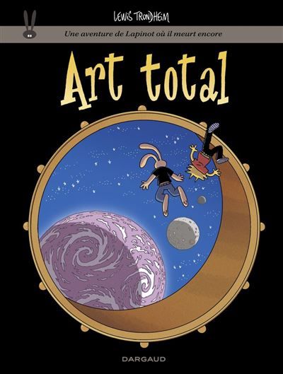Les aventures de Lapinot - Tome 18 - Art total - Lewis Trondheim