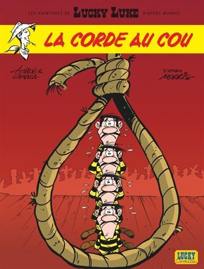 Les Aventures de Lucky Luke d'après Morris - Tome 2 - La Corde au cou -  Achdé
