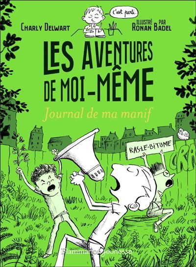 Les aventures de moi-même Journal de ma manif