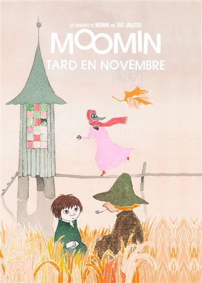 Les aventures de moomin (vol.9) : tard en novembre