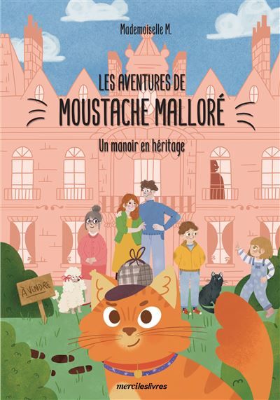 Les Aventures de Moustache Malloré Un manoir en héritage
